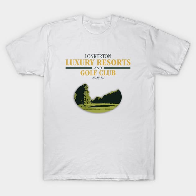 LONKERTON Resorts & Golf Club T-Shirt by LONKERTON WORLDWIDE